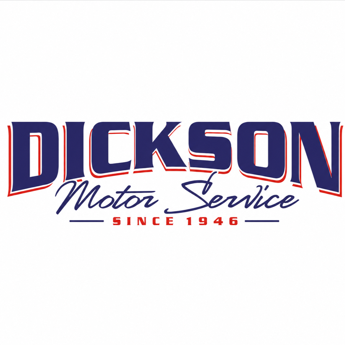 Dickson Motor Service — Family owned since 1946